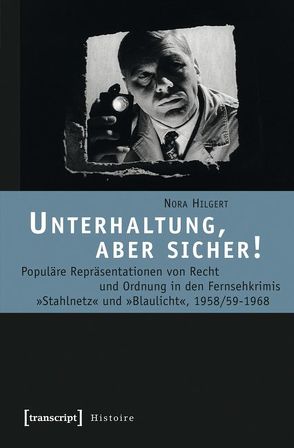 Unterhaltung, aber sicher! von Hilgert,  Nora