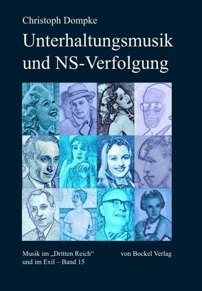 Unterhaltungsmusik und NS-Verfolgung von Dompke,  Christoph