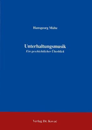 Unterhaltungsmusik von Mühe,  Hansgeorg