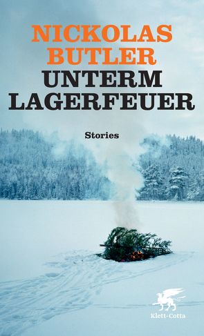 Unterm Lagerfeuer von Butler,  Nickolas, Merkel,  Dorothee