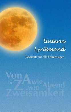 Unterm Lyrikmond von Kraus,  Hans-Peter