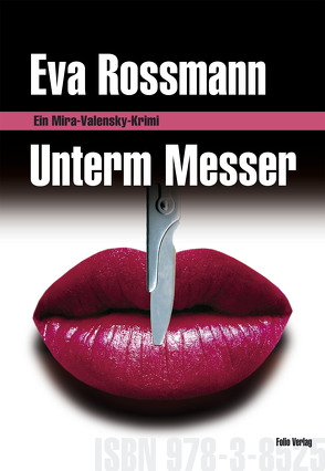 Unterm Messer von Rossmann,  Eva