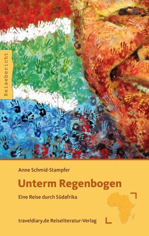 Unterm Regenbogen von Schmid-Stampfer,  Anne