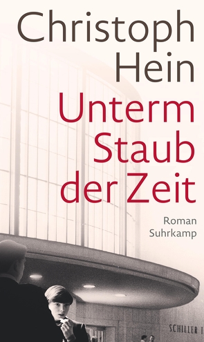 Unterm Staub der Zeit von Hein,  Christoph