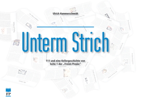 Unterm Strich von Hammerschmidt,  Ulrich