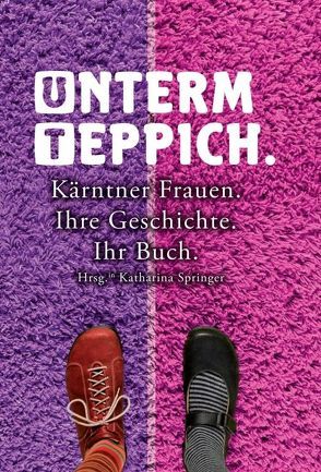 Unterm Teppich. von Leser,  Emma, Schwandt,  Josephine, Springer ,  Katharina