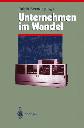 Unternehmen im Wandel — Change Management von Berndt,  Ralph