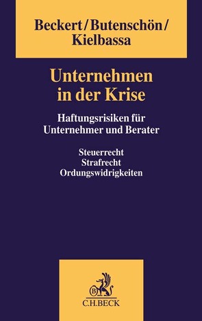 Unternehmen in der Krise von Beckert,  Manuela, Butenschön,  Martina, Kielbassa,  Leonard