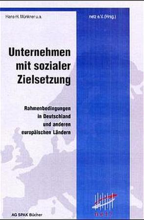 Unternehmen mit sozialer Zielsetzung von Castro,  Carmen C, Clément,  Hélène, Demarche,  Jean M, Gardin,  Laurent, Münkner,  Hans H, Navez,  Francoise, Nottenbohm,  Hans G, Schröder,  Karin, Vella,  Francesco