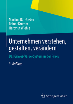 Unternehmen verstehen, gestalten, verändern von Bär-Sieber,  Martina, Krumm,  Rainer, Wiehle,  Hartmut