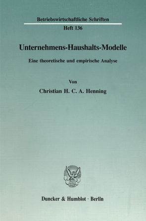 Unternehmens-Haushalts-Modelle. von Henning,  Christian H. C. A.