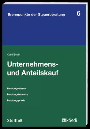 Unternehmens- und Anteilskauf von Strahl,  Martin