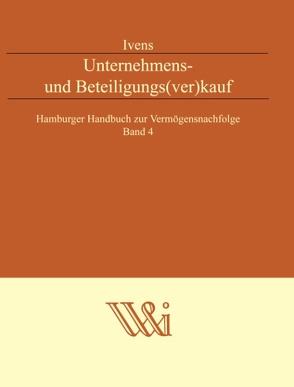 Unternehmens- und Beteiligungs(ver)kauf von Ivens,  Michael