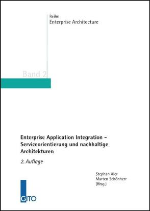 Unternehmensarchitekturen und Systemintegration von Aier,  Stephan, Schönherr,  Marten