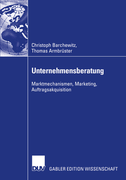 Unternehmensberatung von Armbrüster,  Thomas, Barchewitz,  Christoph