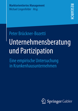 Unternehmensberatung und Partizipation von Brückner-Bozetti,  Peter