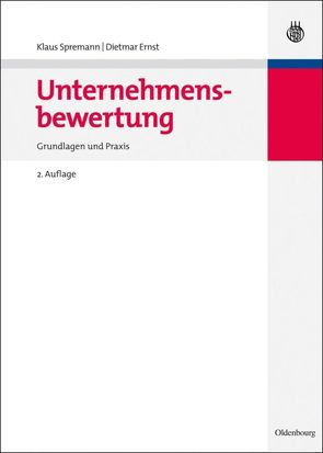 Unternehmensbewertung von Ernst,  Dietmar, Spremann,  Klaus