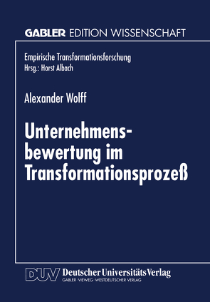 Unternehmensbewertung im Transformationsprozeß von Wolff,  Alexander