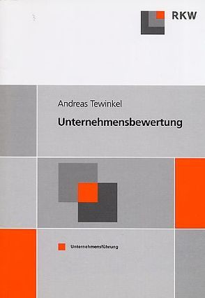 Unternehmensbewertung. von Tewinkel,  Andreas