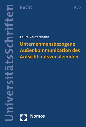 Unternehmensbezogene Außenkommunikation des Aufsichtsratsvorsitzenden von Reutershahn,  Laura