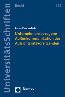 Unternehmensbezogene Außenkommunikation des Aufsichtsratsvorsitzenden von Reutershahn,  Laura