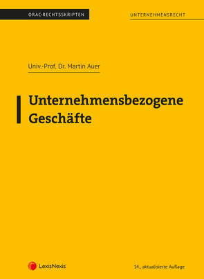 Unternehmensbezogene Geschäfte (Skriptum) von Auer,  Martin