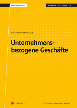 Unternehmensbezogene Geschäfte (Skriptum) von Auer,  Martin