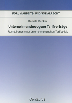 Unternehmensbezogene Tarifverträge von Dunker,  Daniela