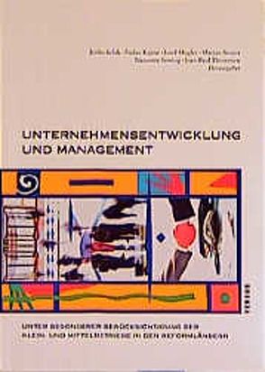 Unternehmensentwicklung und Management von Belak,  Janko, Kajzer,  Stefan, Mugler,  Josef, Senjur,  Marjan, Sewing,  Nannette, Thommen,  Jean-Paul