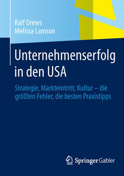 Unternehmenserfolg in den USA von Drews,  Ralf, Lamson,  Melissa