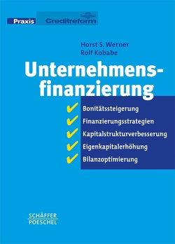 Unternehmensfinanzierung von Kobabe,  Rolf, Werner,  Horst S