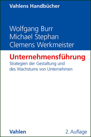 Unternehmensführung von Burr,  Wolfgang, Stephan,  Michael, Werkmeister,  Clemens