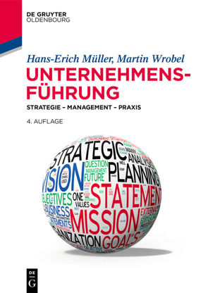 Unternehmensführung von Müller,  Hans-Erich, Wrobel,  Martin