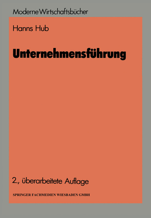 Unternehmensführung von Hub,  Hanns