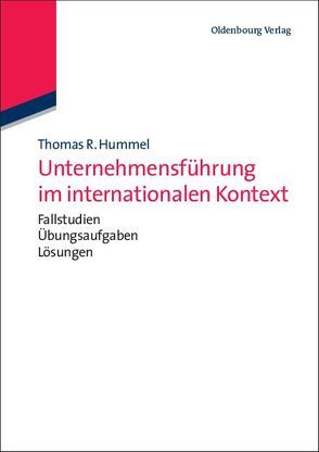 Unternehmensführung im internationalen Kontext von Hummel,  Thomas R.