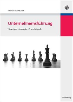 Unternehmensführung von Müller,  Hans-Erich