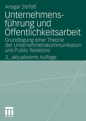 Unternehmensführung und Öffentlichkeitsarbeit von Zerfaß,  Ansgar