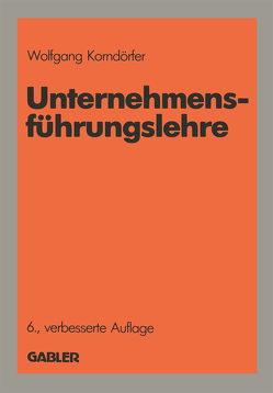 Unternehmensführungslehre von Korndörfer,  Wolfgang