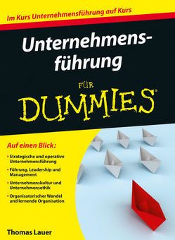 Unternehmensführung für Dummies von Lauer,  Thomas