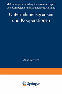 Unternehmensgrenzen und Kooperationen von Antlitz,  Arno