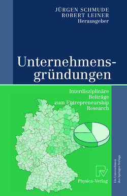 Unternehmensgründungen von Leiner,  Robert, Schmude,  Jürgen