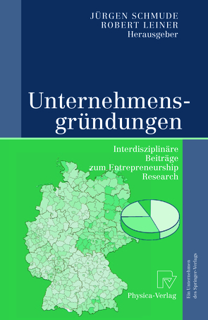 Unternehmensgründungen von Leiner,  Robert, Schmude,  Jürgen