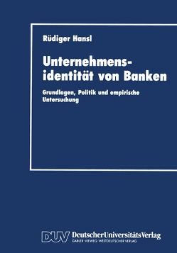 Unternehmensidentität von Banken von Hansl,  Rüdiger