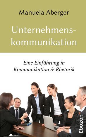 Unternehmenskommunikation von Aberger,  Manuela