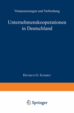 Unternehmenskooperationen in Deutschland von Schmidt,  Dietrich O.