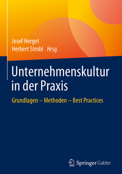 Unternehmenskultur in der Praxis von Herget,  Josef, Strobl,  Herbert