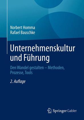 Unternehmenskultur und Führung von Bauschke,  Rafael, Homma,  Norbert