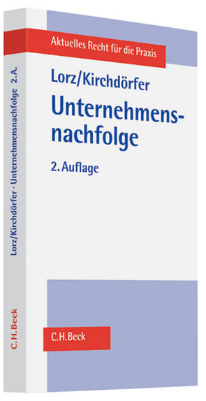 Unternehmensnachfolge von Kirchdörfer,  Rainer, Lorz,  Rainer