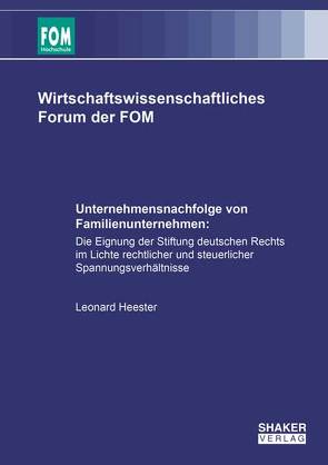 Unternehmensnachfolge von Familienunternehmen: von Heester,  Leonard