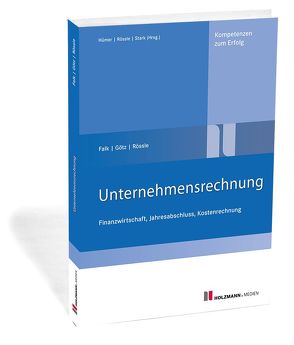 Unternehmensrechnung von Dr. Rössle,  Werner, Falk,  Franz, Goetz,  Michael